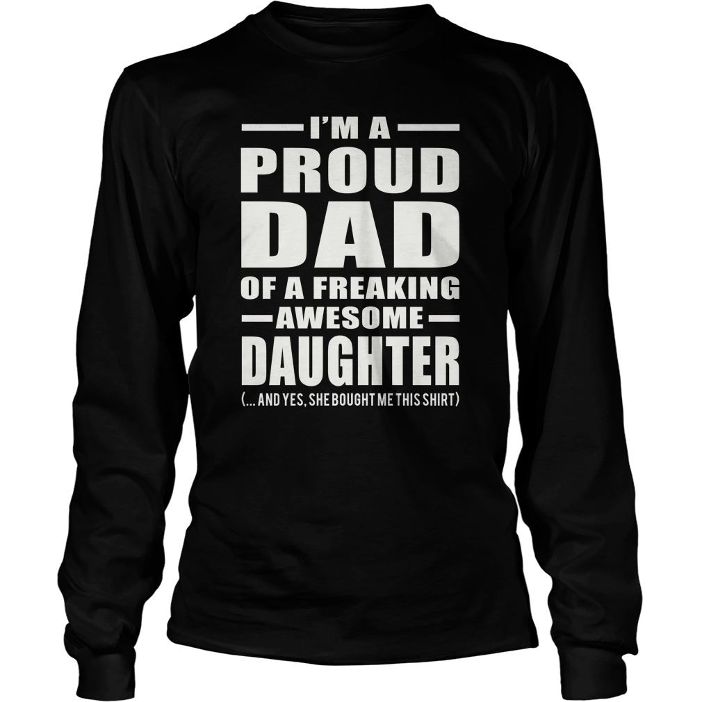 I'm a proud dad of a freaking awesome daughter shirt, Unisex Tank Top