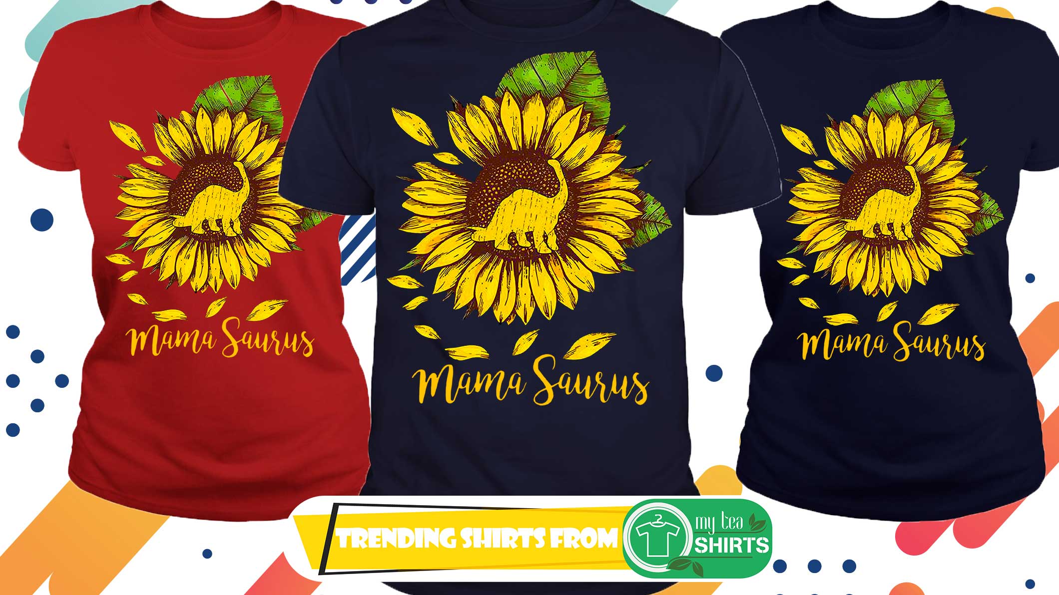 Mama saurus sunflower shirt
