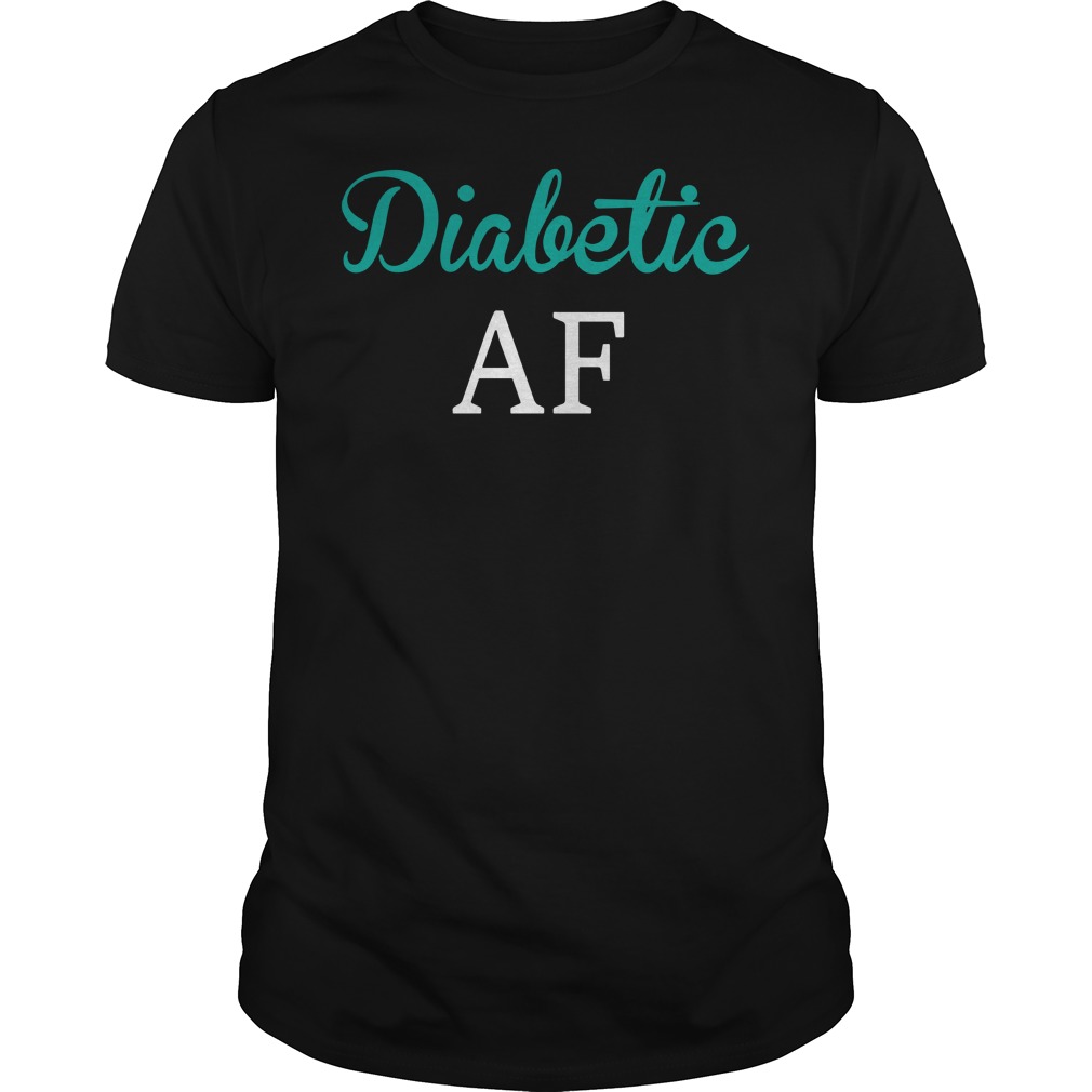 Diabetic AF shirt guy tee
