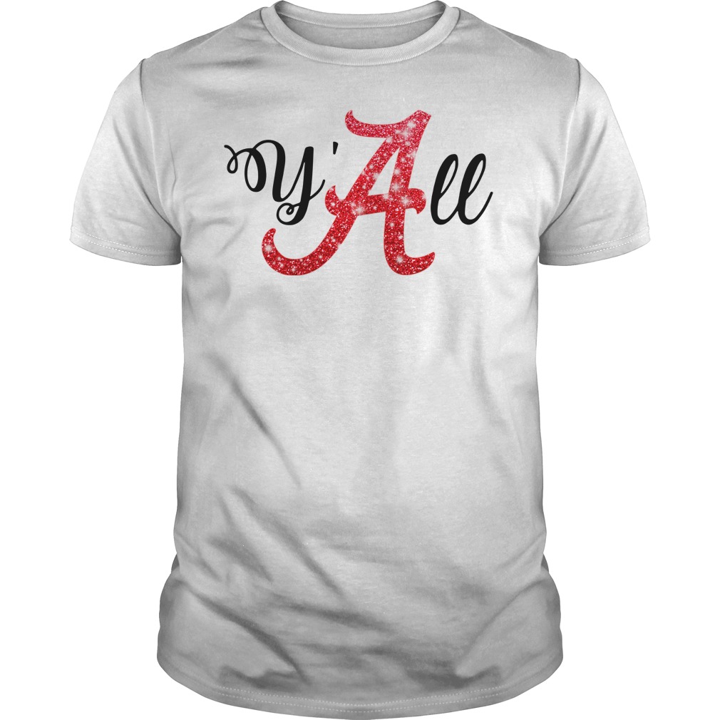 Y'all Alabama Crimson Tide glitter shirt guy tee - Alabama Y'all Crimson Tide Shirt Glitter Roll