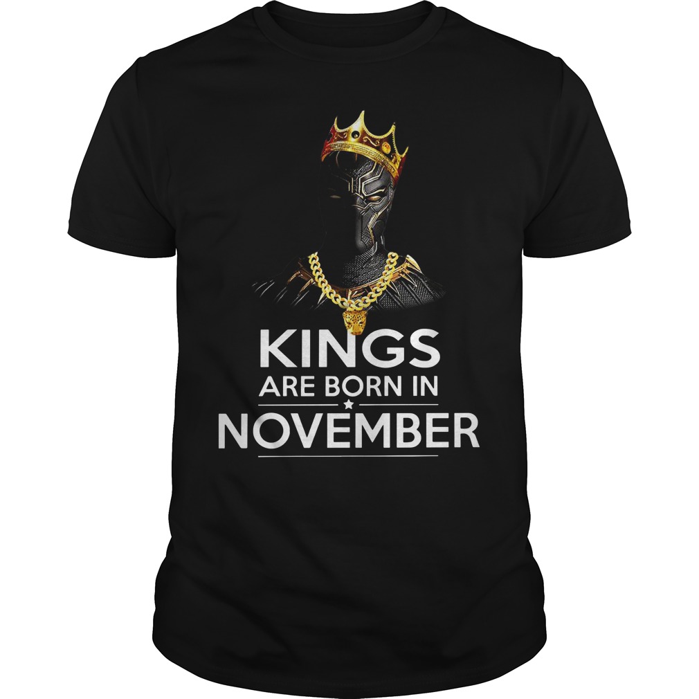 Black Panther Kings are born in November shirt guy tee