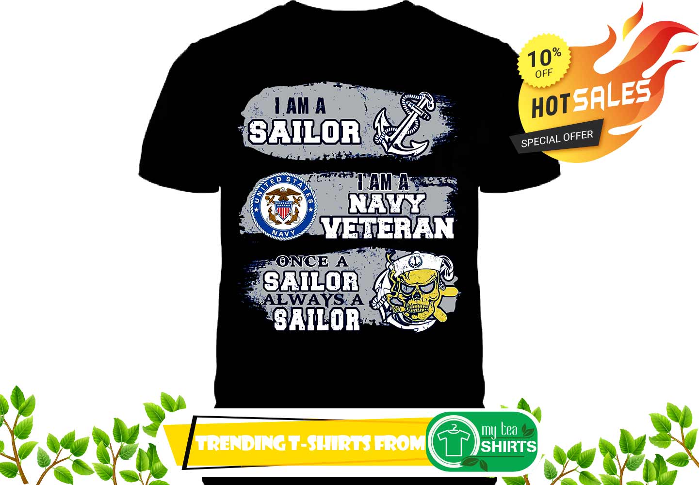 I am a sailor I am a navy veteran Once a sailor always a sailor shirt