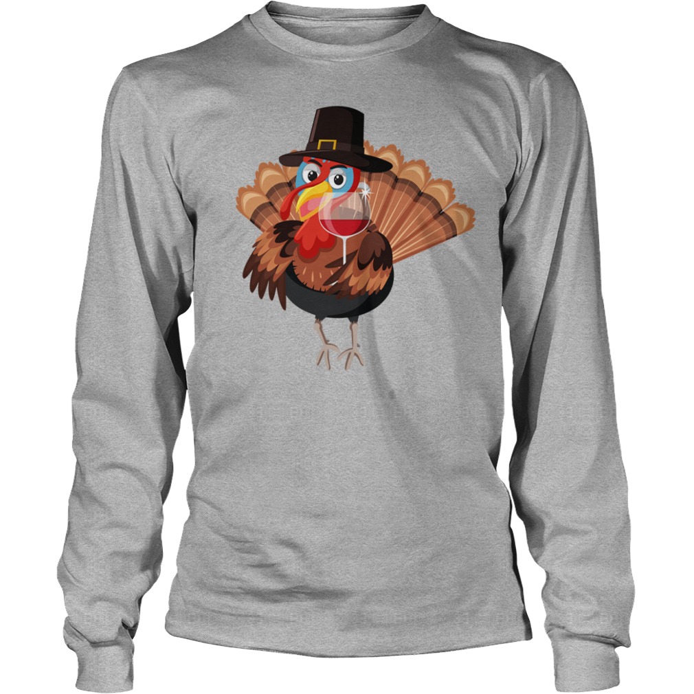 Thanksgiving Holiday Turkey Time And Wine Custom shirt unisex longsleeve tee