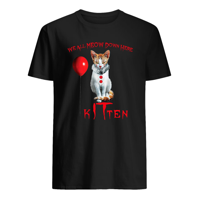 We All MEOW Down Here Clown Cat Kitten shirt classic men's t-shirt