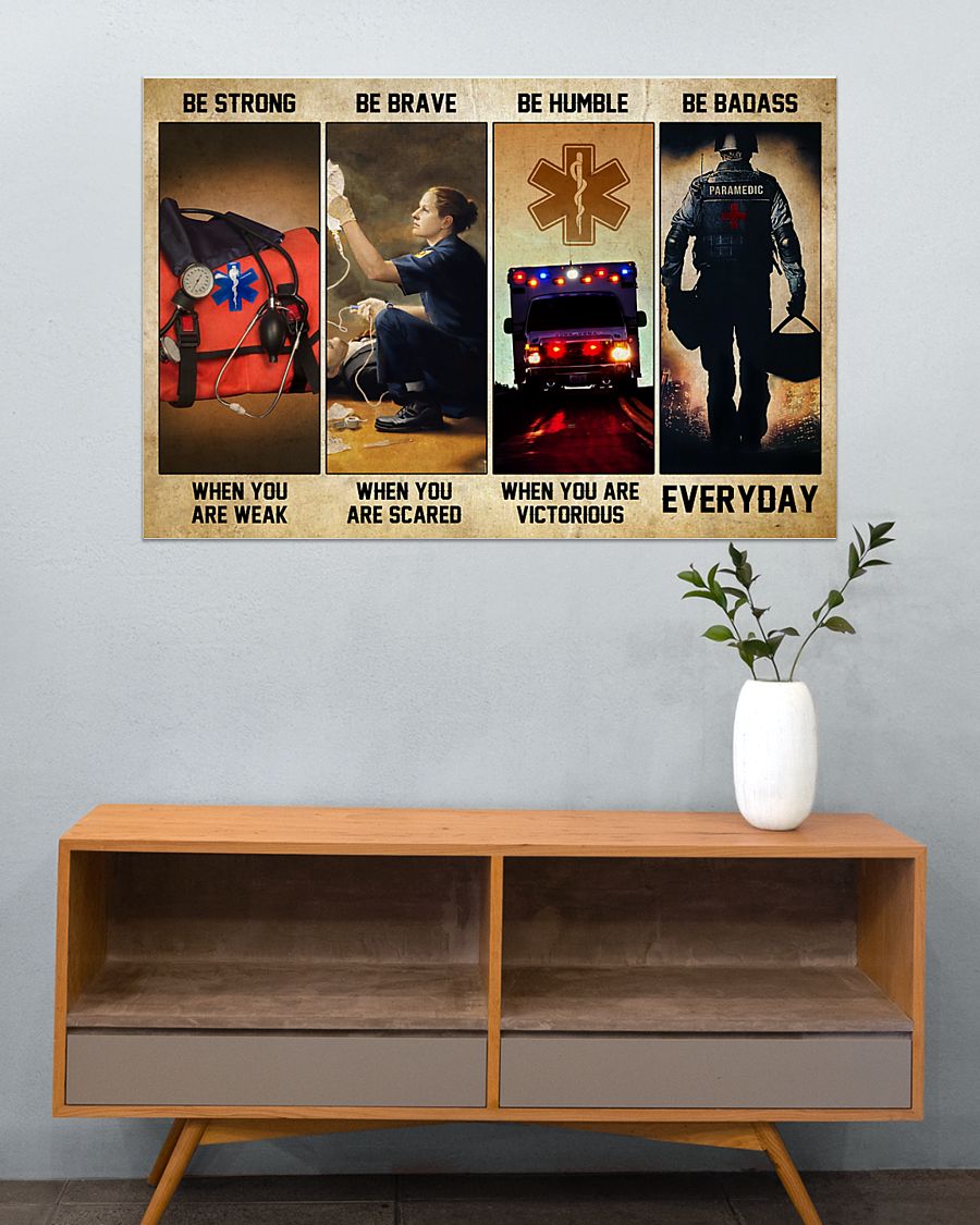 Poster EMT Emergency medical technician be strong be brave be humble be badass