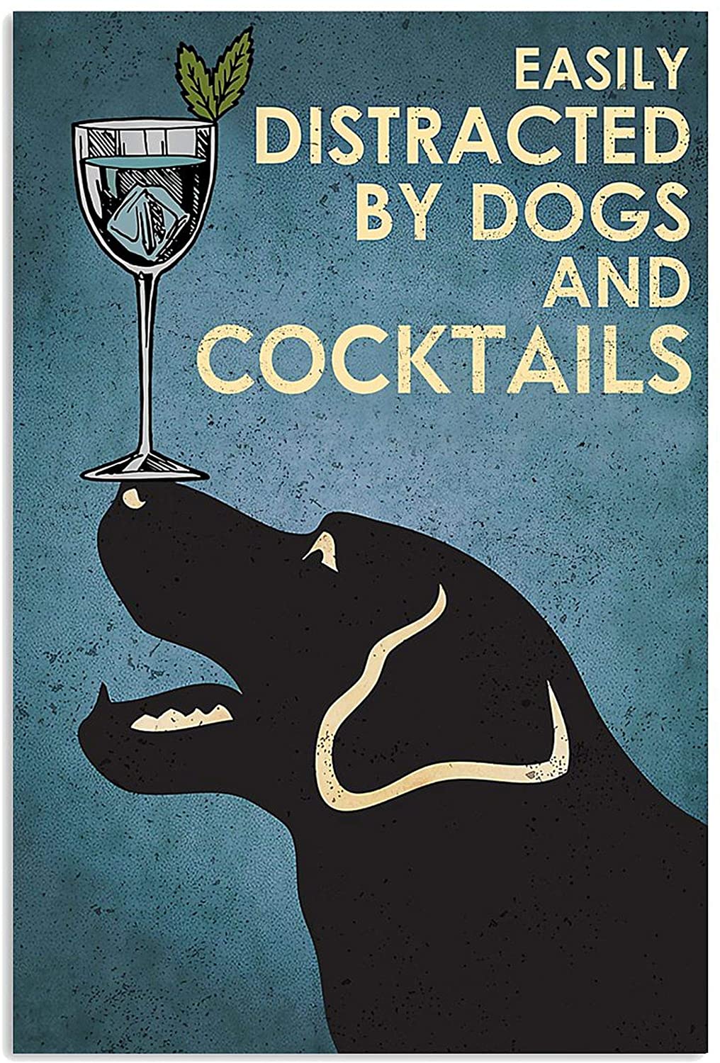 ANDIEZ Easily Distracted by Dogs and Cocktails Poster