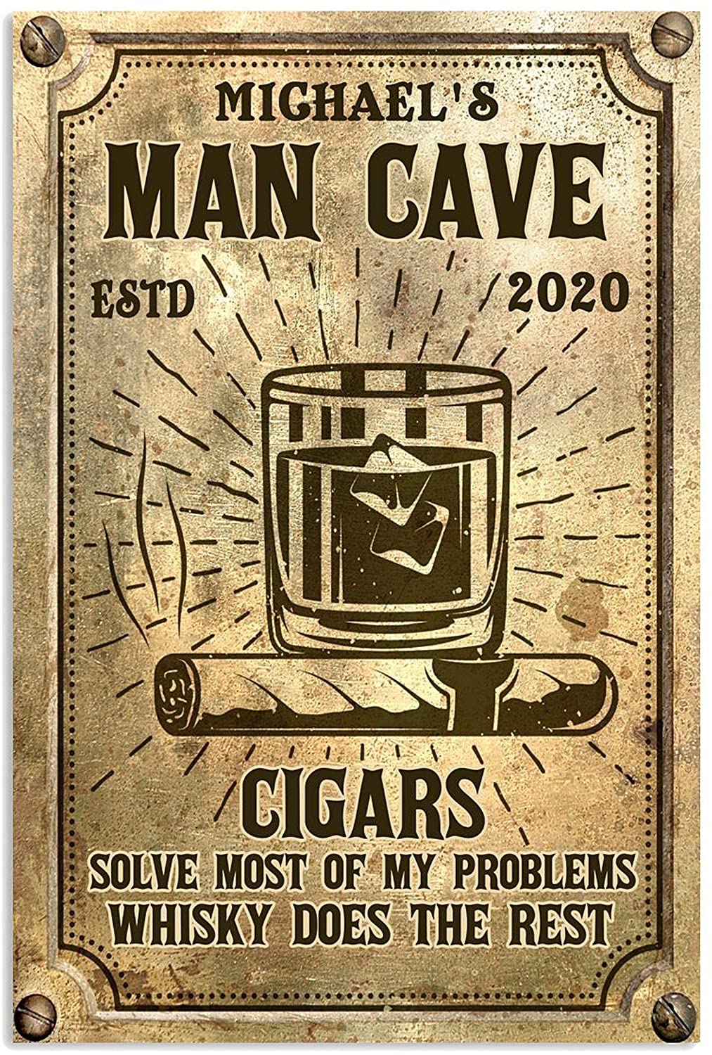 ANDIEZ Personalized Man Cave Cigars Solve Most of My Problems Whisky Does The Rest Poster