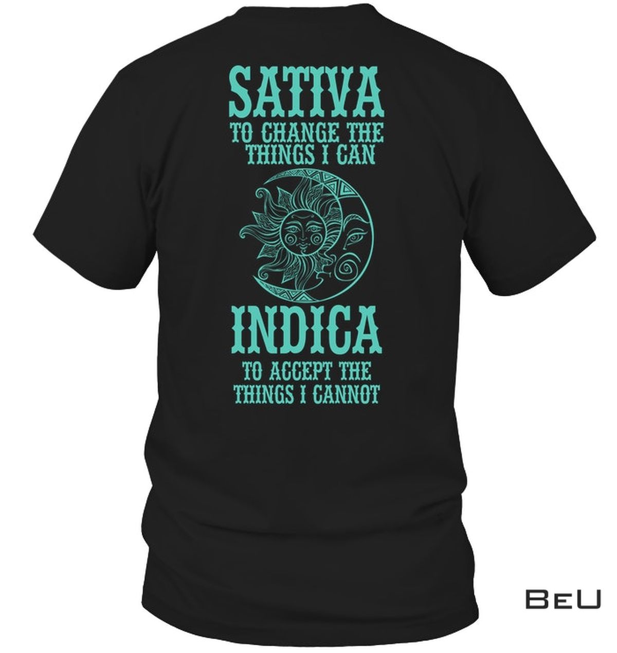 Savita To Change The Things I Can Indica To Accept The Things I Cannot Shirt