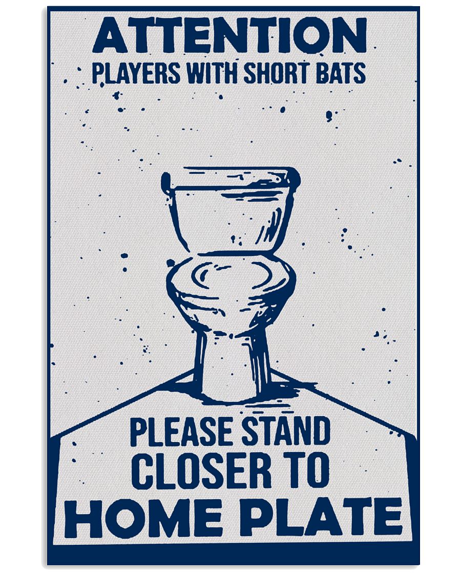 POD Attention Players With Short Bats Please Stand Closer To Home Plate ...