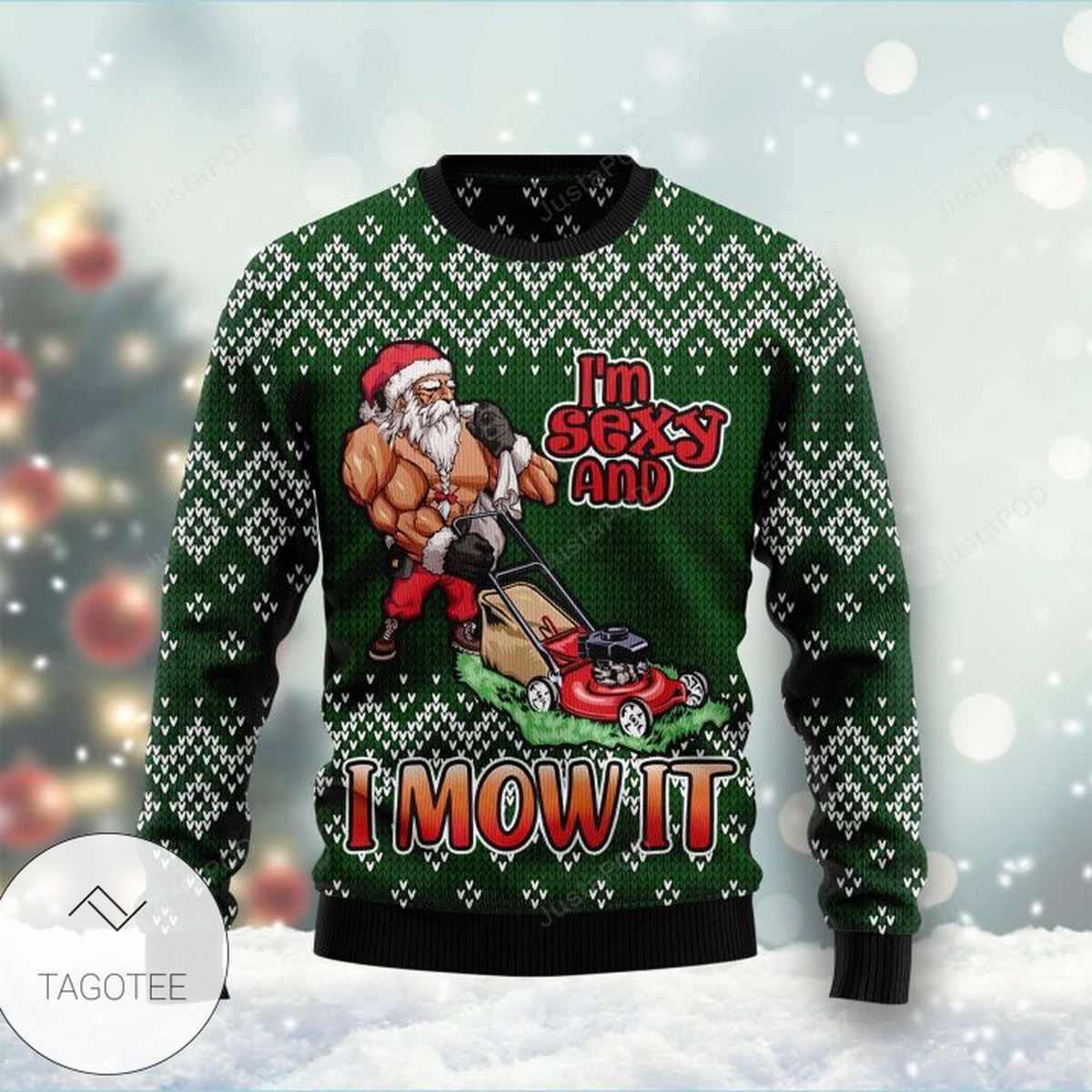 I Am Sexy And I Mow It Christmas Ugly Sweater